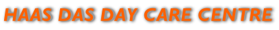 Haas das day care centre